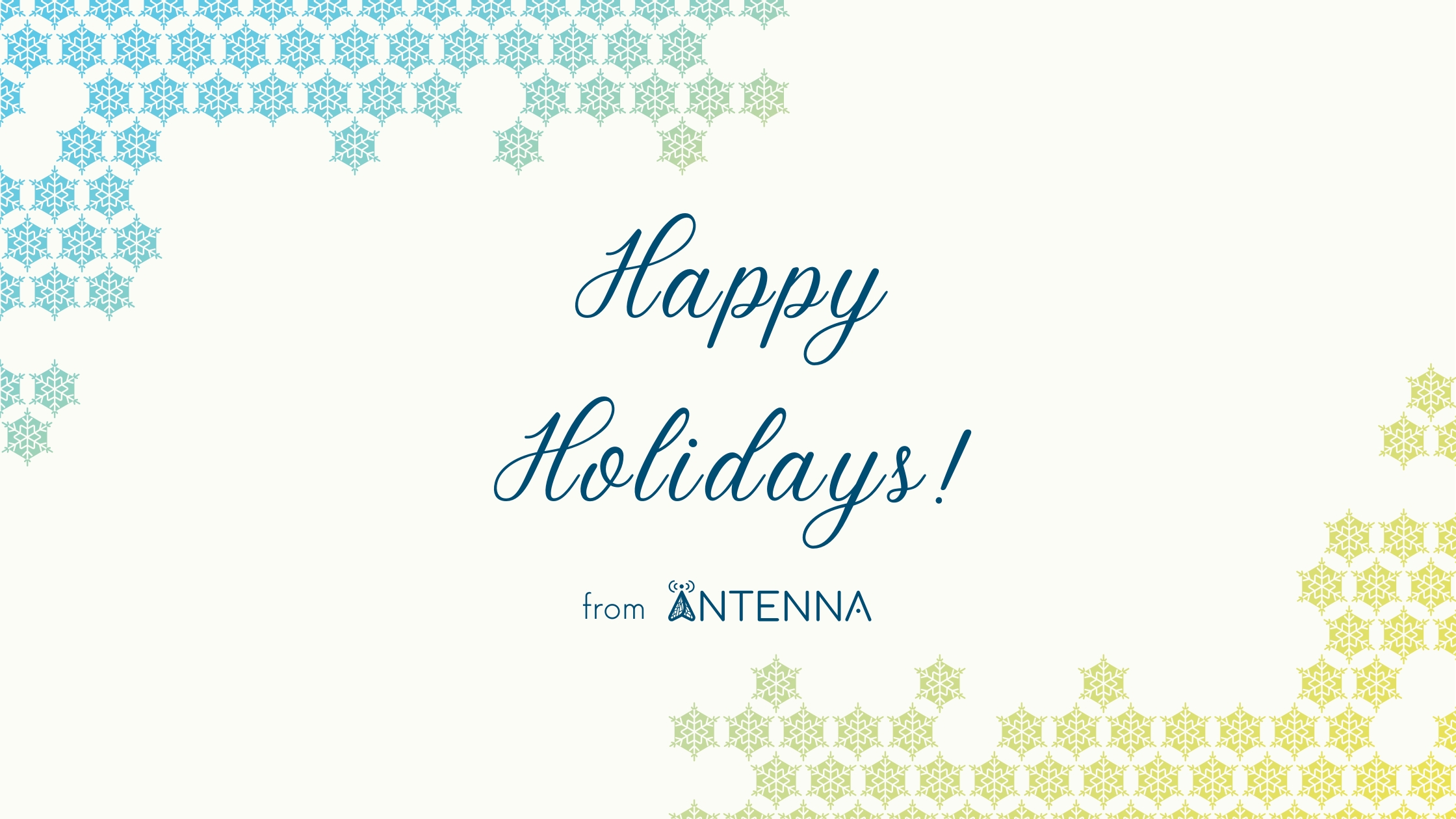 Holiday wishes from ANTENNA