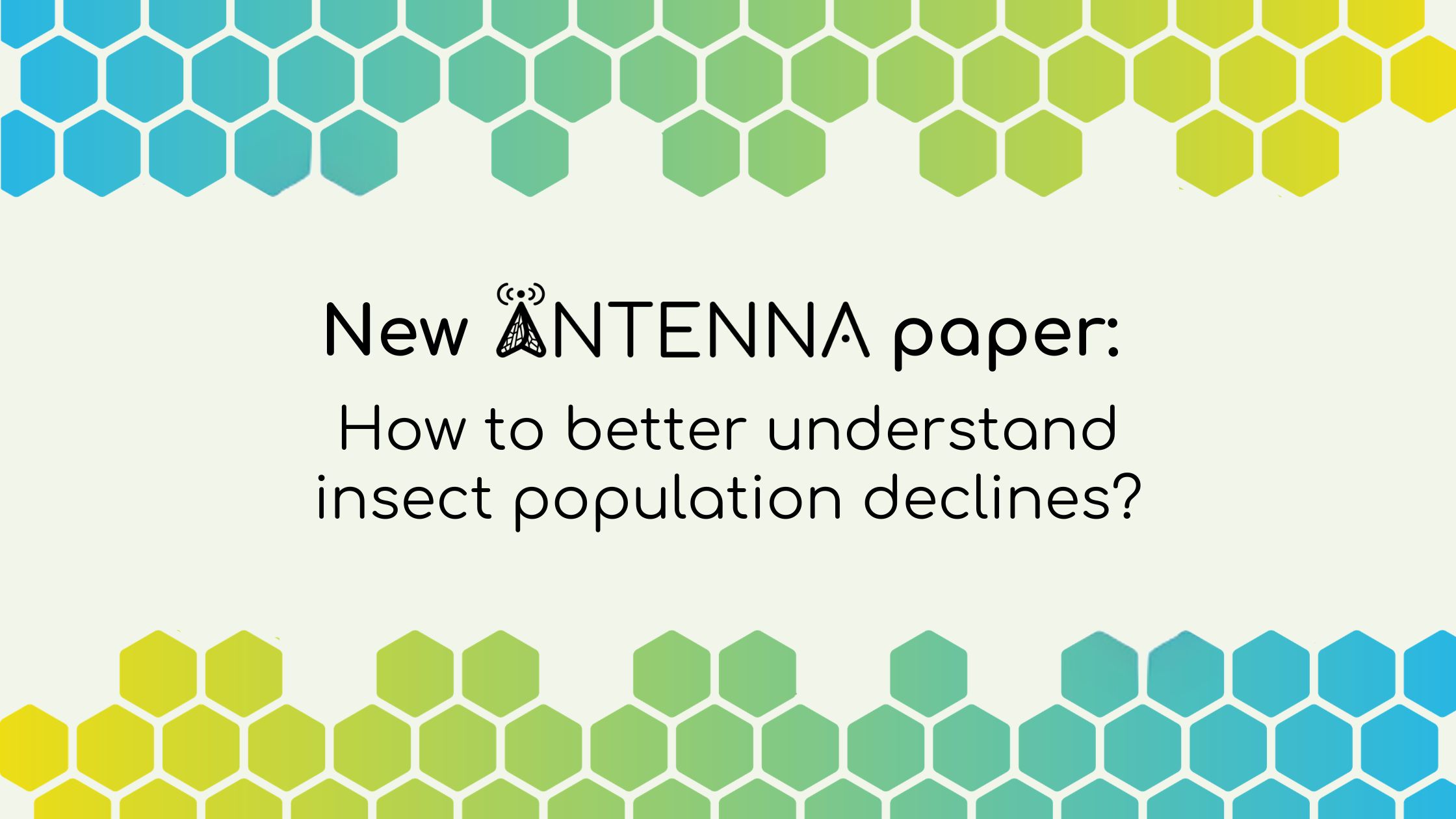 ANTENNA contributes to a paper on understanding insect declines